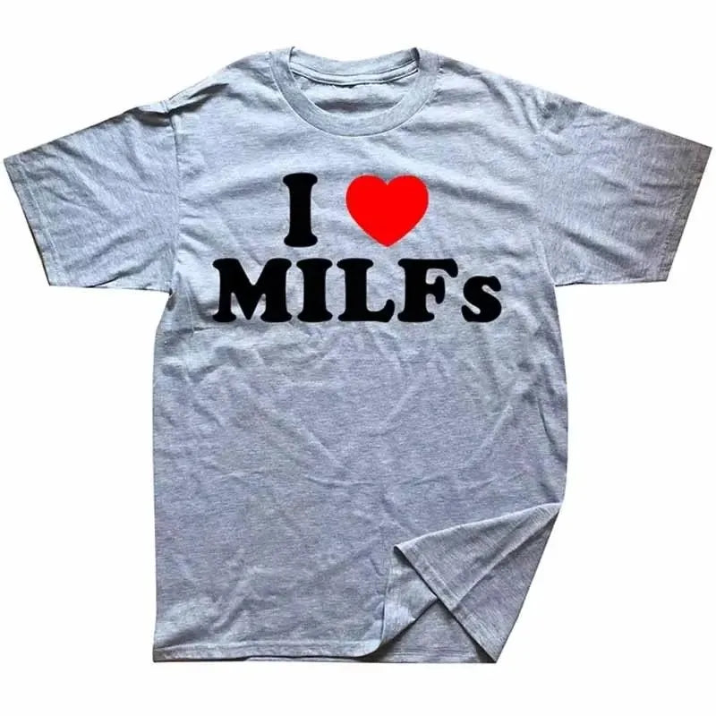 Funny I Love MILFs Heart T Shirts