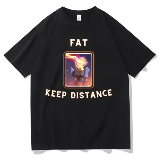 Fat Keep Distance Girl T Shirt